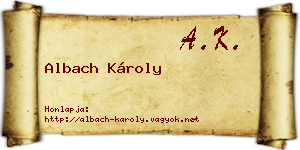 Albach Károly névjegykártya